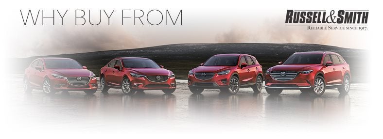 Why Buy From Russell & Smith Mazda